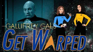 ReUpload, Reactions, Star Trek: TNG, 4x14, Gallifrey Gals Get Warped! S4Ep14