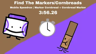 Marker Cornbread + Cornbread Marker Mobile Speedrun | 3:56.26 | Find The Markers/Cornbreads