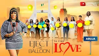 Episode 47 (Abuja edition) pop the balloon to eject least attractive guy on the show