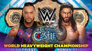 Damian Priest vs Roman Reigns World Heavyweight Championship Full Match WWE Clash At The Castle 2024