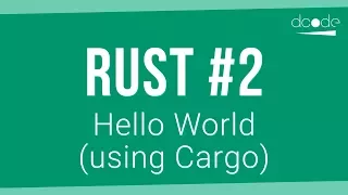Rust Programming Tutorial #2 - Hello World using Cargo