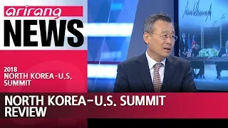 North Korea-U.S. Summit review: success or failure?