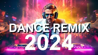 DANCE PARTY SONGS 2024  - Mashups & Remixes Of Popular Songs - Party Club Remix Music 2024
