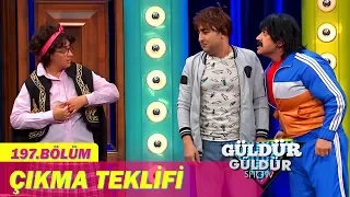 Güldür Güldür Show 197.Bölüm - Çıkma Teklifi