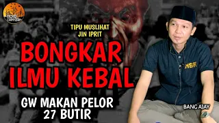 GW GAK MAO KEBAL !!! - BONGKAR ILMU KEBAL || DI PRANK GURU NGAJI