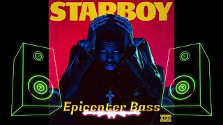 The Weeknd - Starboy ft. Daft Punk (Epicenter Bass)