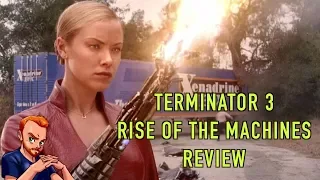 Was Terminator 3 Really That Bad?