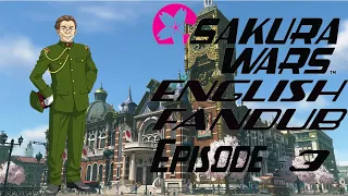 Sakura Wars English Fandub Episode 3: It's Time to Move Out!