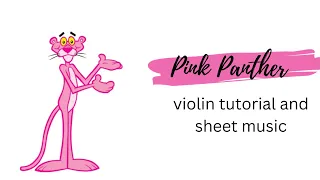 Pink Panther Violin Tutorial and Sheet Music