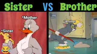 Every Brother and Sister~Tom and Jerry funny meme 😂