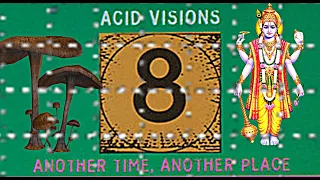 VA- ACID VISIONS #8 Another Time Another Place TEXAS, HOUSTON psychedelic 1966-1968