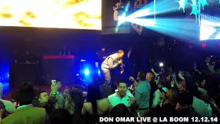 Don Omar Live @ La Boom 12.12.14 #5 "Salio El Sol"