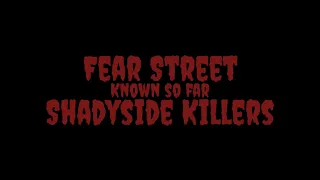 Fear Street: All Shadyside Killers (Known So Far)