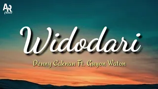 Lirik Lagu Widodari - Denny Caknan Feat. Guyon Waton (Lyrics Music)