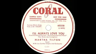 1950 Martha Tilton - I’ll Always Love You
