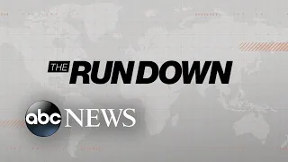 The Rundown: Top headlines today: March 24, 2022 l ABCNL