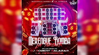 MERENGUE BOMBA LA TURBOTK FT DJ ROBERT LA DIFERENCIA XTREMA