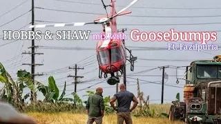 Hobbs & Shaw mix with Goosebump || mix R record