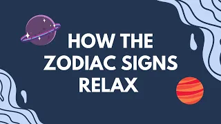 How The Zodiac Signs RELAX Based On Your TAURUS House | Hannah’s Elsewhere