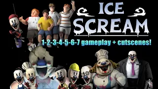 Ice Scream 1-2-3-4-5-6-7 gameplay + cutscenes!