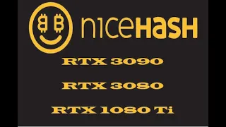 Mining RTX 3900, RTX 3080, GTX 1080 Ti - Nicehash results 01.28.2021