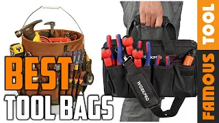 Best Tool Bag In 2024 - Top 5 Tool Bags Review