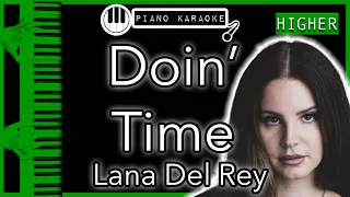 Doin’ Time (HIGHER +3) - Lana Del Rey - Piano Karaoke Instrumental