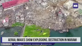 Aerial images show explosions, destruction in Marawi