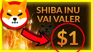 QUANTO CUSTARÁ SHIBA INU EM DEZEMBRO DE 2021 - 1 DÓLAR? - VAI TE DEIXAR MILIONÁRIO? [SUA CHANCE]