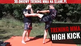 (7) High Kick - trening MMA