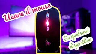 Tutorial:Come collegare un mouse su tutti i dispositivi (smartphone e tablet) android e non solo