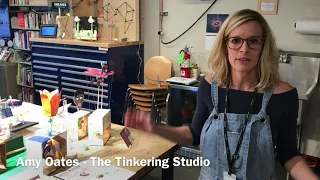 Amy Oates - The Tinkering Studio