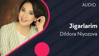 Dildora Niyozova - Jigarlarim | Дилдора Ниёзова - Жигарларим (AUDIO)