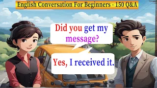 English Conversation Practice | 150 Questions And Answers In English | English Speaking Practice
