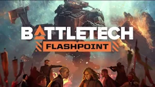 BATTLETECH Flashpoint - Announcement Trailer (EN)