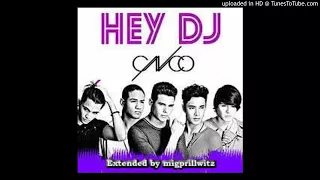 CNCO - Hey dj (Extended by migprillwitz)