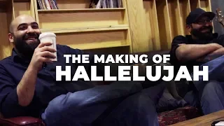 The Making of 'Hallelujah'