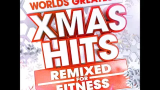 Worlds Greatest Xmas Hits - Remixed for Fitness and Workout !