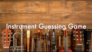 Instrument Guessing Game