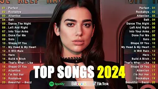 Dua Lipa, Adele, Justin Bieber, Ed Sheeran, Maroon 5 - Top Hot Songs 2024 - Top Best English Songs