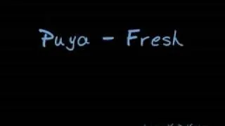 Puya-Fresh 2009(Romanisme partea 2)