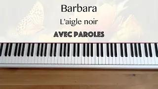 Barbara - L'aigle noir (avec paroles) - Piano