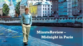 MinuteReview - Midnight in Paris (Spoiler free)