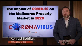 The Impact of COVID-19 on the Melbourne Property Market in 2020 – By Konrad Bobilak