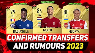 FIFA 23 ✸ NEW CONFIRMED TRANSFERS & RUMOURS! 💰😳 ft. GAKPO, MUDRYK, BADIASHILE...etc