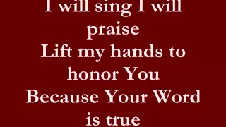 I will sing lyrics- Don Moen