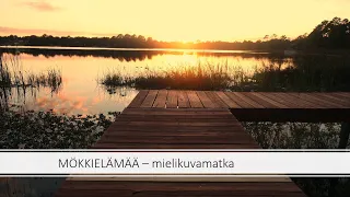 Mökkielämää – mielikuvamatka