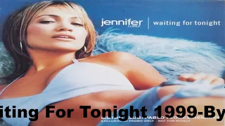 Jennifer Lopez-Waiting For Tonight 1999