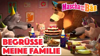 Begrüße meine Familie 👪💗 Mascha und der Bär 🐻 Episodensammlung 👧🐻 Masha and the Bear 2022