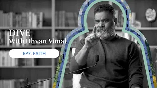 Dive With Dhyan Vimal - Faith